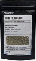Chill The F*%k Out Modestmix Tea