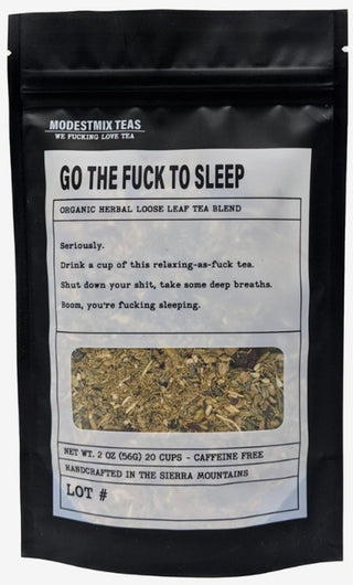 Go The F&%k To Sleep Modestmix Teas